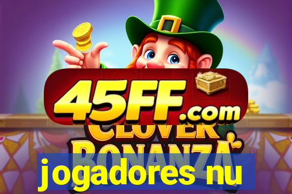 jogadores nu